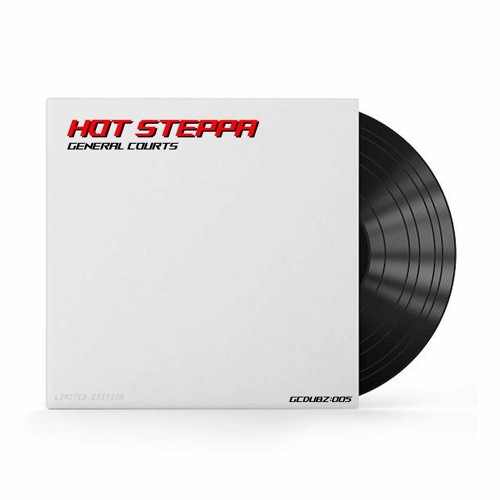 GCDUBZ:005 - HOT STEPPA (GC DUB MIX)