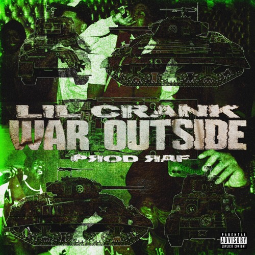 LIL CRANK - WAR OUTSIDE (PROD. RAF X HAZE)