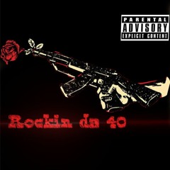 Rockin da 40