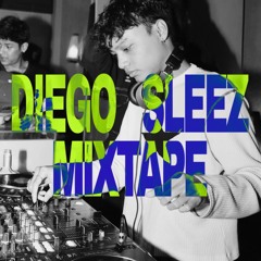 MIXTIS VOL.2 (Diego Sleez Mixtape)