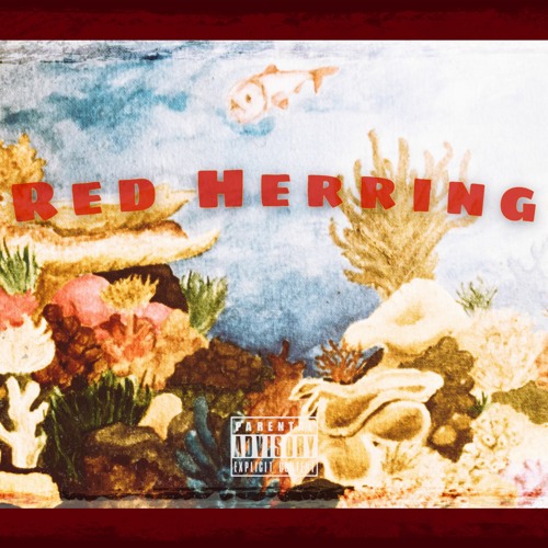 RED HERRING EP🎣 (Full Tape)