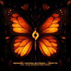 Remark, Iustina Butrova - Nastya (Alex Konstantinov Remix) [Journey of the Soul]