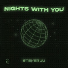Steveruu - Nights With You