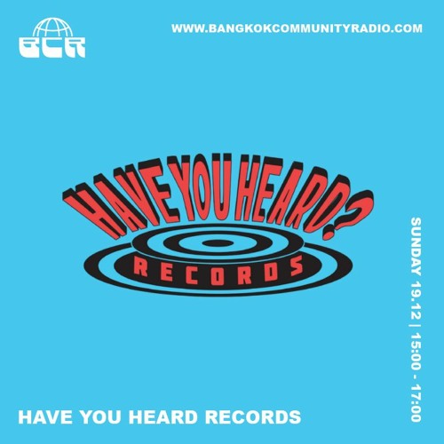 Have You Heard - 19th December 2021