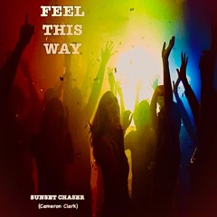Ep. 27 "Feel This Way" (Breakbeat)