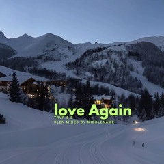 love Again Blend Mix