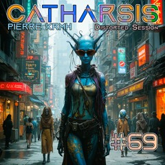 Catharsis #69 - 9th Distortion