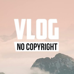 Justhea - Vibe (Vlog No Copyright Music) (pitch -1.75 - tempo 145)