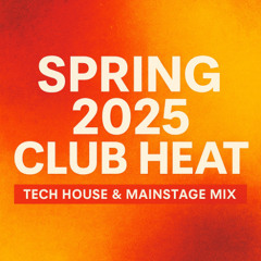 Club mix Spring 2025 Ultimate • Tech House • Mainstage • Event Mix by Arro