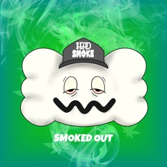 Smoked Out