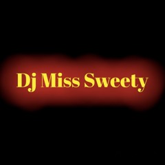 Dj Miss - Sweety - Having Fun'19