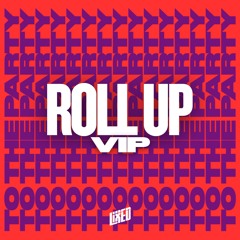 Roll Up VIP [Free Download]