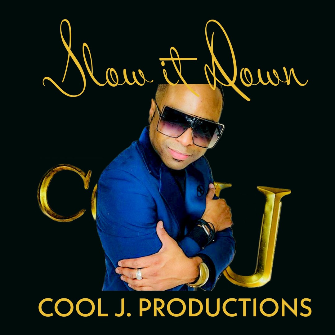 Stream SLOW IT DOWN by COOL J. | Listen online for free on SoundCloud