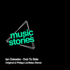 Premiere : Ian Oskadev - Dub to Side (Philipp Lichtblau Remix) (MS002)