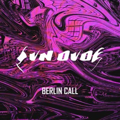 SVN DVDE - Berlin Call