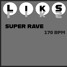 SUPER RAVE 170 BPM