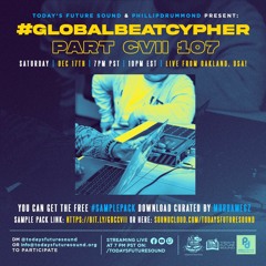 #GlobalBeatCypher CVII (107) Sample Pak Curated By MurdaMegz