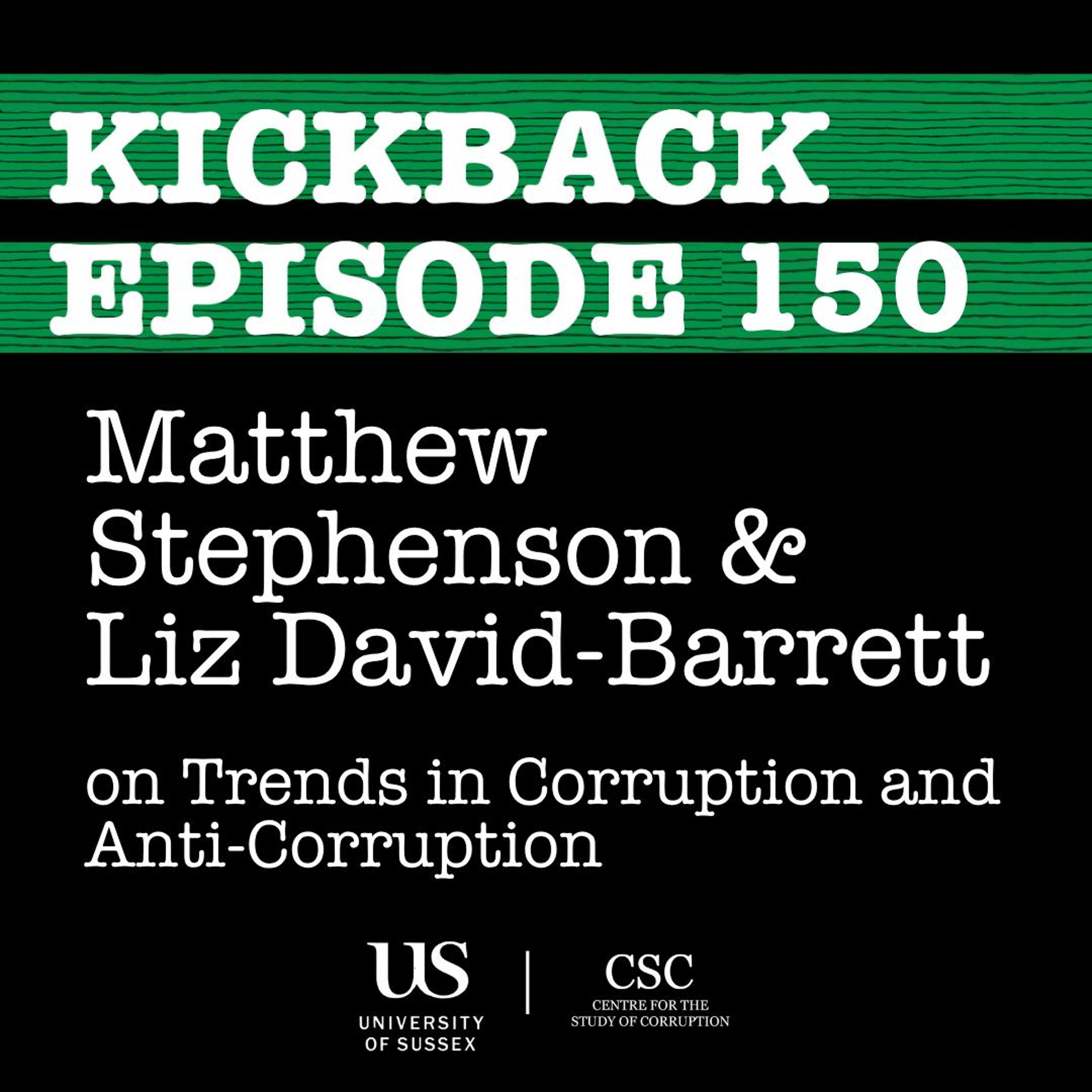 150. Matthew Stephenson and Liz David-Barrett on Trends in Corruption and Anti-Corruption episode artwork
