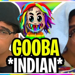6ix9ine - GOOBA (Indian MOM & SON Remix/Parody) - Tekashi 69