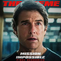 Mission Impossible: Final Reckoning Theme (SV Rendition) | Tom Cruise | BGM