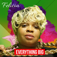 Everything Big (Radio Edit)