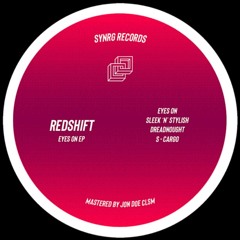 SYNRG004 Redshift - Eyes On EP Snippets