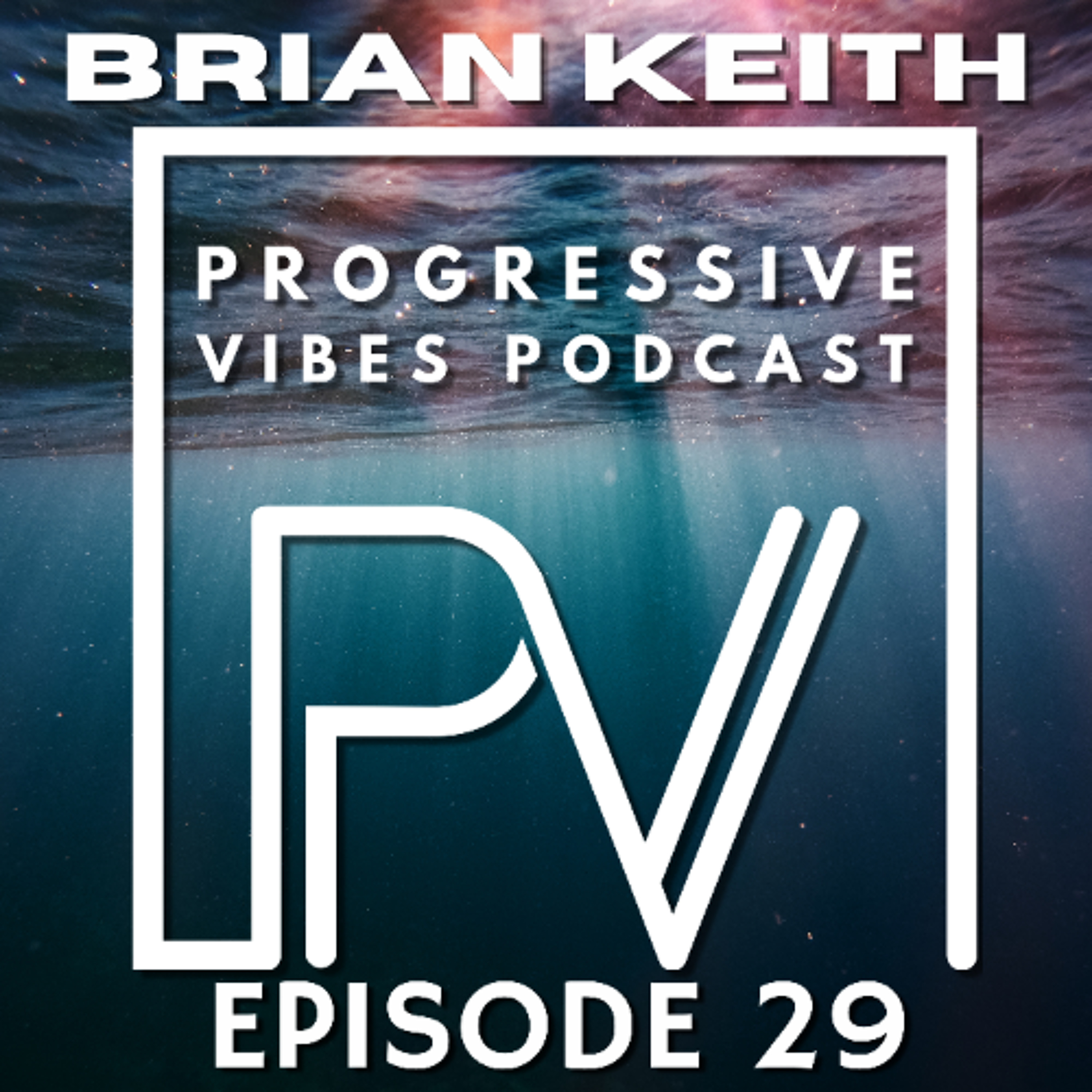 Brian Keith - Progressive Vibes