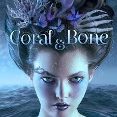 [Read] Online Coral & Bone BY : Tiffany Daune
