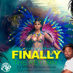 DjFearlessKevon - Finally The Return (Grenada Soca Mix 2022)
