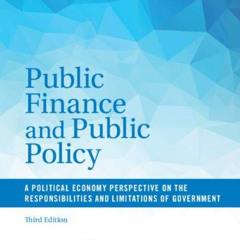 free EBOOK 📦 Public Finance and Public Policy: A Political Economy Perspective on th