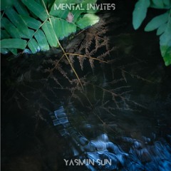 Abyssaï | Mental invites Yasmin Sun