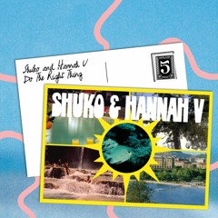 Shuko & Hannah V - Do The Right Thing