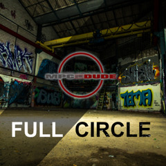 Full Circle | Boom Bap Freestyle Type Beat | Prod. by MPC DUDE