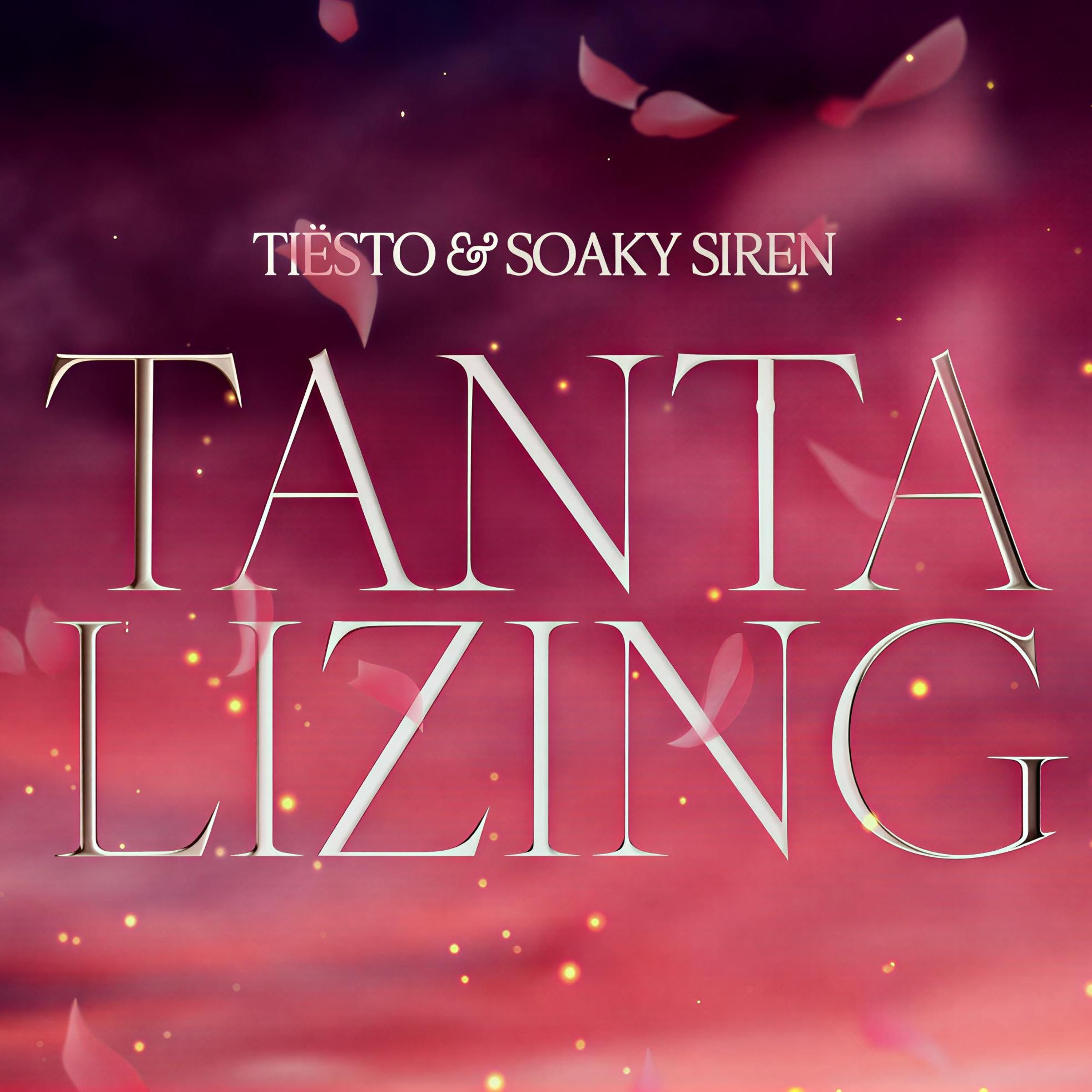 Tiësto & Soaky Siren - Tantalizing (Slater Extended Mix) episode artwork