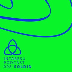 Intaresu Podcast 098 - Soldin