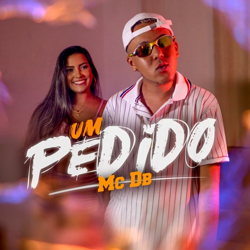 MC DB - Um Pedido