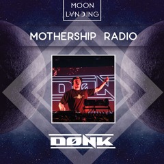 Mothership Radio Guest Mix #163: DONK