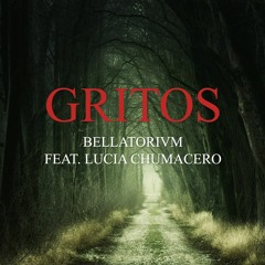Gritos (Feat Lucia Chumacero)
