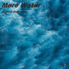 More Water (liquid dnb mix)