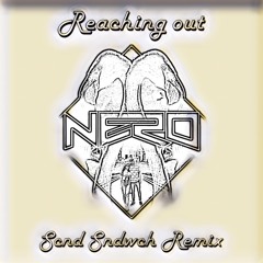 Nero - Reaching Out (Scnd Sndwch Stack)