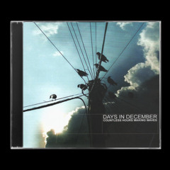 Days In December - Bright Lights Through Red Eyes