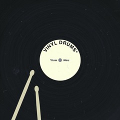 Vinyl Drums From Mars - Effected