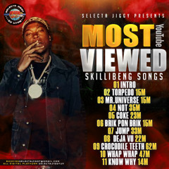 MOST YOUTUBE VIEWED SKILLIBENG SONG MIXTAPE