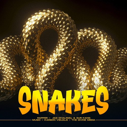 SNAKES”s  Gur Kang Ft : Jas Dhaliwal latest punjabi song 2024