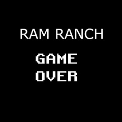 Ram Ranch - GAME OVER