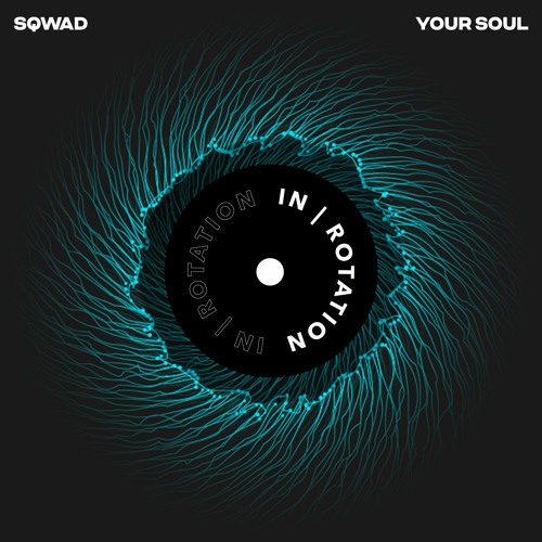 SQWAD - Your Soul