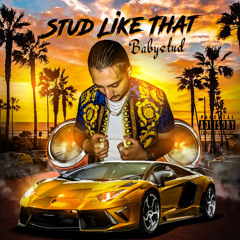 Stud Like That (produced by Dom Dova)
