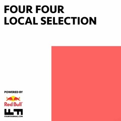 Four Four Magazine: Local Selection Series