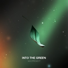 Into the Green