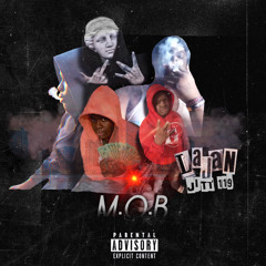 Lajanjitt119 - M.O.B